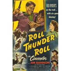 ROLL,THUNDER,ROLL  1949 (RED RYDER)  COLOR